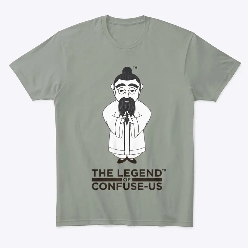 THE LEGEND OF CONFUSE-US Lives in B&W