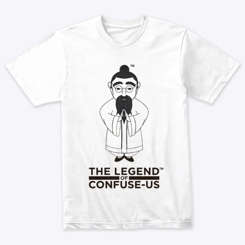 THE LEGEND OF CONFUSE-US Lives in B&W